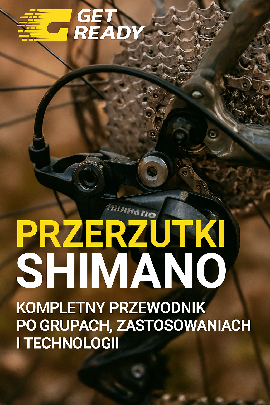 Przerzutki Shimano od A do Z – kompletny przewodnik po grupach, technologiach i zastosowaniach